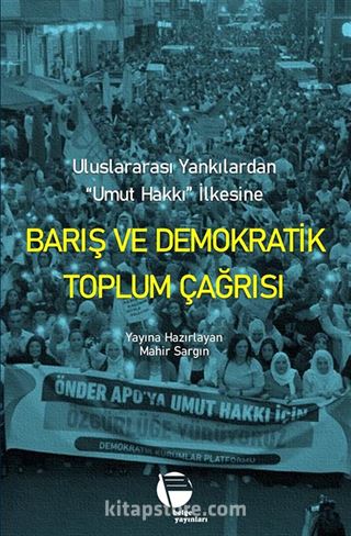 Barış ve Demokratik Toplum Çağrısı