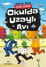 Okulda Uzaylı Avı / Çılgın Hademe