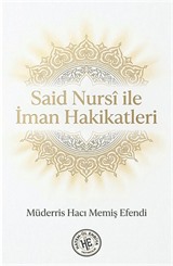 Said Nursi ile İman Hakikatleri