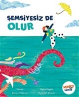 Şemsiyesiz De Olur