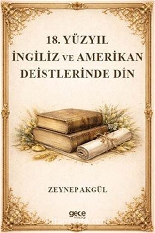 18.Yüzyıl İngiliz ve Amerikan Deistlerinde Din