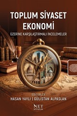 Toplum, Siyaset, Ekonomi Üzerine Karşılaştırmalı İncelemeler