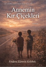 Annemin Kır Çiçekleri