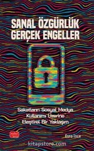 Sanal Özgürlük Gerçek Engeller