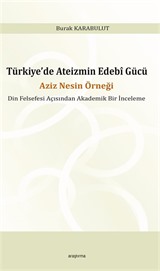 Türkiye'de Ateizmin Edebî Gücü