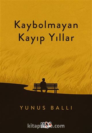 Kaybolmayan Kayıp Yıllar