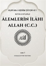 Âlemlerin İlahı Allah (c.c.)