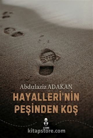 Hayallerinin Peşinden Koş