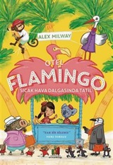 Otel Flamingo 2 / Sıcak Hava Dalgasında Tatil