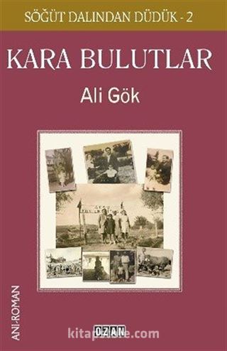 Kara Bulutlar Söğüt Dalından Düdük 2