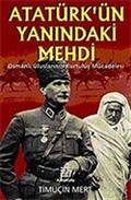 Atatürk'ün Yanındaki Mehdi
