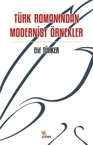 Türk Romanından Modernist Örnekler