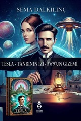 Tesla Tanrı'nın İzi 3, 6, 9'un Gizemi