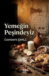 Yemeğin Peşindeyiz