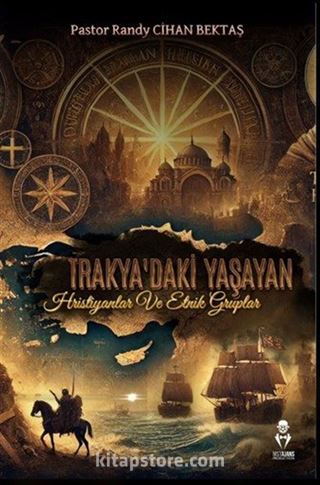 Trakyadaki Yaşayan Hristiyanlar ve Etnik Gruplar