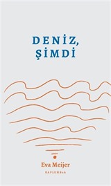 Deniz, Şimdi