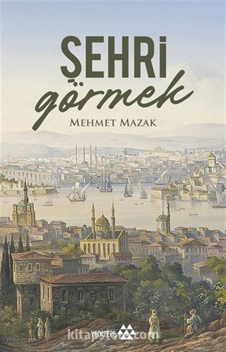 Şehri Görmek