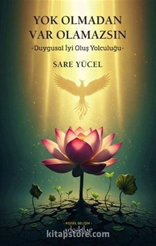 Yok Olmadan Var Olamazsın