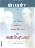 Sayı: 389/Mart 2006/Türk Edebiyatı/Aylık Fikir ve Sanat Dergisi