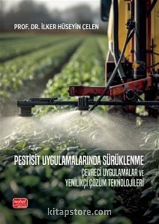 Pestisit Uygulamalarında Sürüklenme