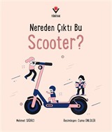 Nereden Çıktı Bu Scooter?