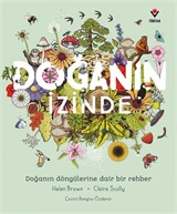 Doğanın İzinde / Doğanın Döngülerine Dair Bir Rehber