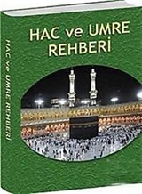 Dualı Hac ve Umre Rehberi (Cep Boy)
