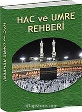 Dualı Hac ve Umre Rehberi (Cep Boy)
