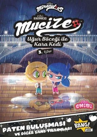 Mucize: Uğur Böceği ile Kara Kedi Chibi 3. Kitap