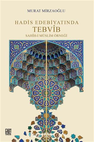 Hadis Edebiyatında Tebvîb