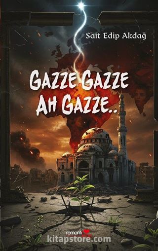 Gazze Gazze Ah Gazze..