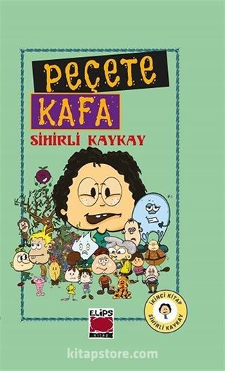 Peçete Kafa / Sihirli Kaykay