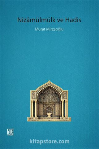 Nizamülmülk ve Hadis
