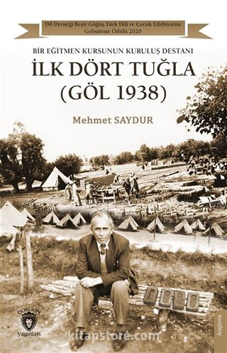 İlk Dört Tuğla (Göl 1938)