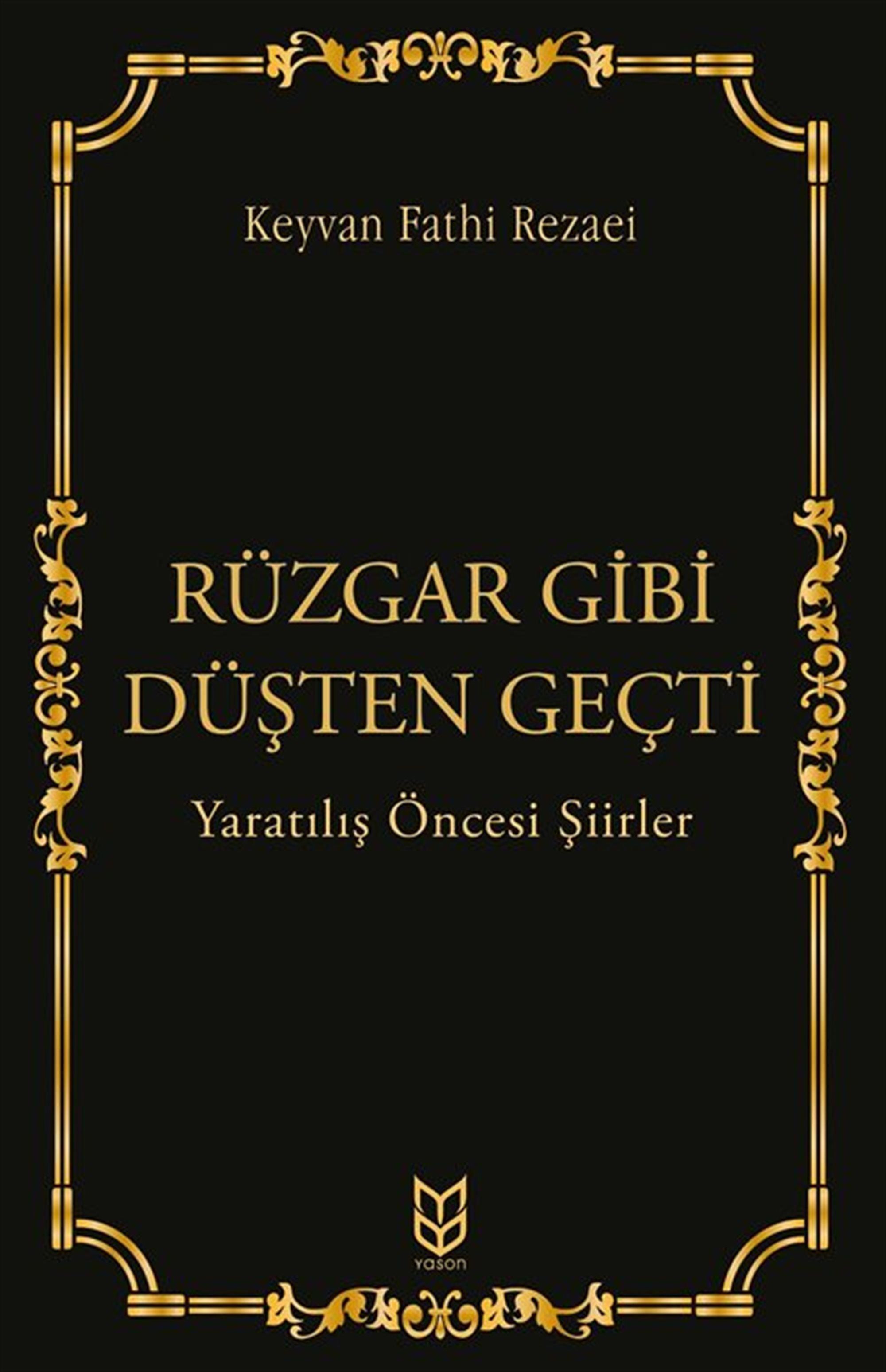 Rüzgar Gibi Düşten Geçti
