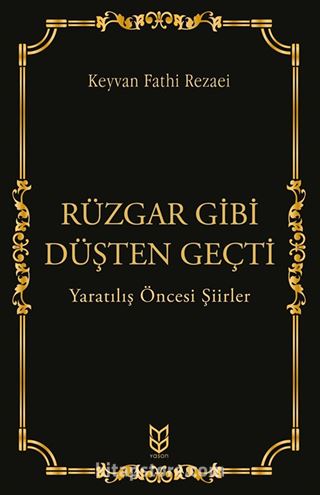 Rüzgar Gibi Düşten Geçti