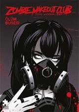 Zombie Makeout 3 / Ölüm Busesi