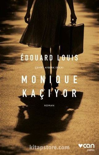 Monique Kaçıyor