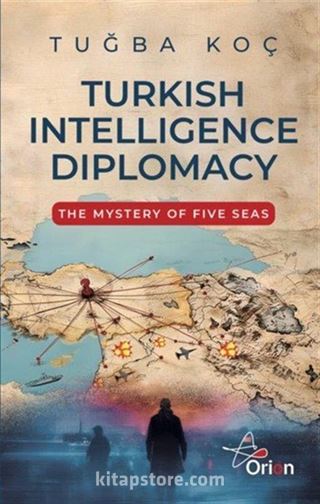 Turkish Intelliegence Diplomacy