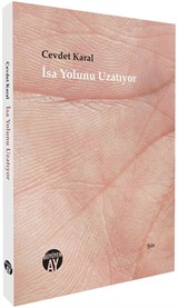 İsa Yolunu Uzatıyor