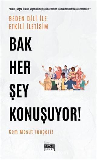 Bak Her Şey Konuşuyor!