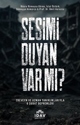Sesimi Duyan Var mı?