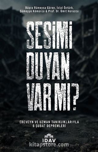 Sesimi Duyan Var mı?