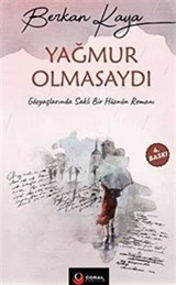 Yağmur Olmasaydı