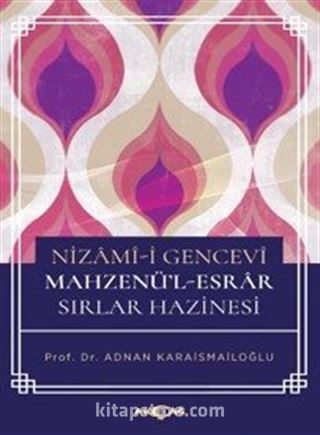 Nizami-İ Gencecevi Mahzenül-Esrar Sırlar Hazibesi