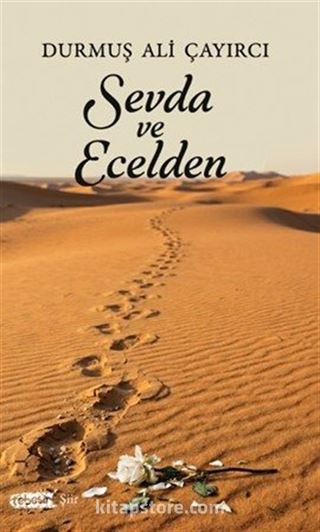 Sevda ve Ecelden