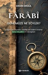 Farabî Günümüze Ne Söyler?