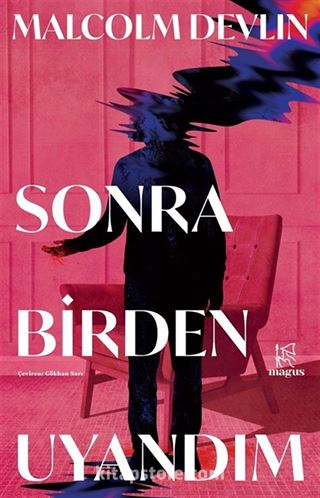 Sonra Birden Uyandım