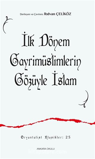 İlk Dönem Gayrimüslimlerin Gözüyle İslam