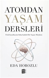 Atomdan Yaşam Dersleri